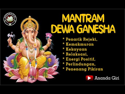 Mantram Dewa Ganesha Ampuh untuk Menarik Rejeki & Pengabul Permintaan