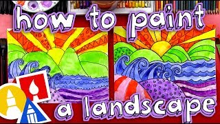 How To Paint A Beautiful Landscape (for kids)