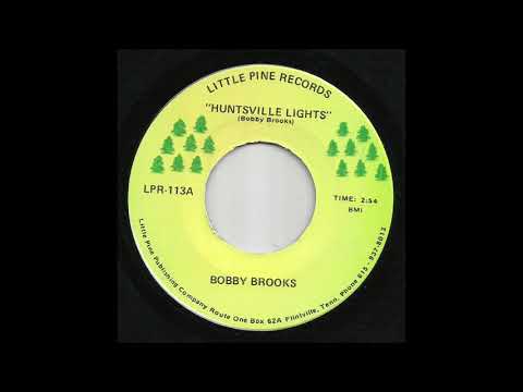 Bobby Brooks - Huntsville Lights