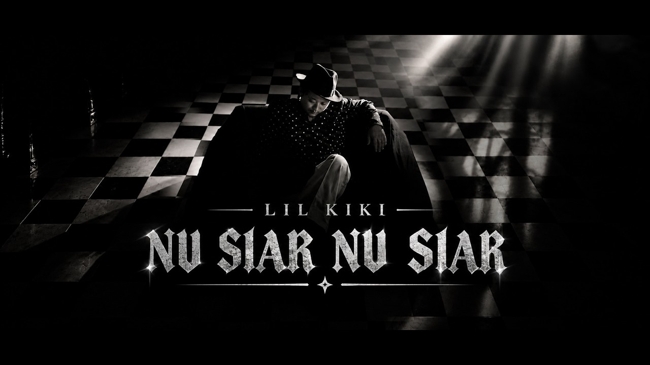 NU SIAR NU SIAR by LIL KIKI — Official Music Video