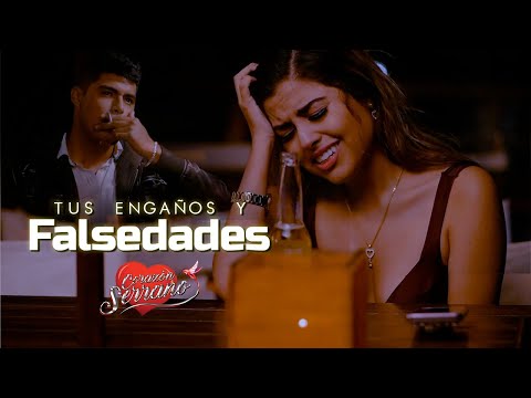 Corazón Serrano - Tus engaños y falsedades | Vídeo Oficial