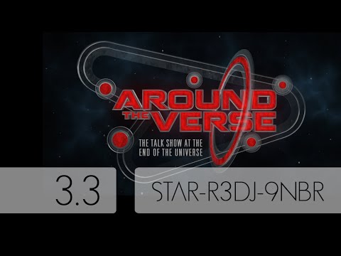 Star Citizen - Around The Verse 3.3 (Team AUSTIN)