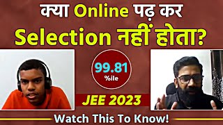 Arjuna & Lakshya Batch से पढ़कर पाया 99.81%ILE 🔥💪 JEE Main 2023 Attempt 1 Results💥