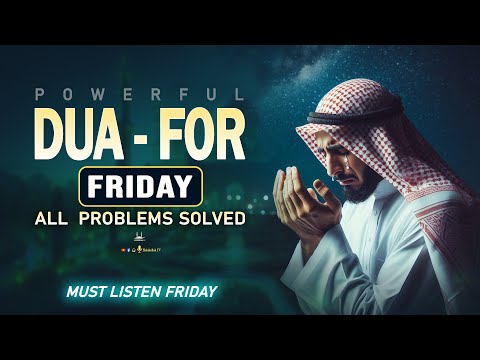 FRIDAY POWERFUL DUA FROM QURAN | All Problems solve -Success-Rizq-Happiness-Protection-Habibullah TV