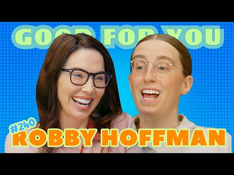 Robby Hoffman Don't Take No Bait | Good For You | EP #240