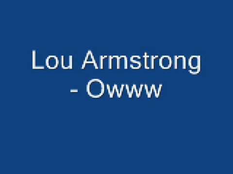Lou Armstrong Feat. Max B - Owww