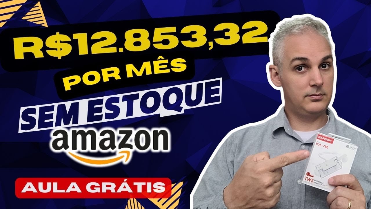 COMO VENDER NA AMAZON SEM TER ESTOQUE - DROPSHIPPING NA AMAZON