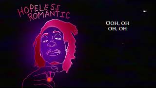 Wiz Khalifa - Hopeless Romantic Ft.Swae Lee Offical Lyrics