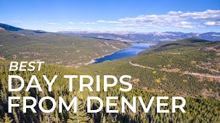 BEST DAY TRIPS FROM DENVER: 12 Epic Destinations & Road Trips for ONE 