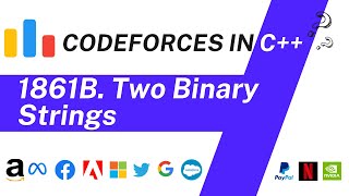 Two Binary Strings | Educational Codeforces Round 154 (Rated for Div. 2) | Codeforces 1861B Solution