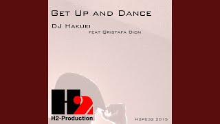Get Up and Dance (DJ Shu-ma Remix)