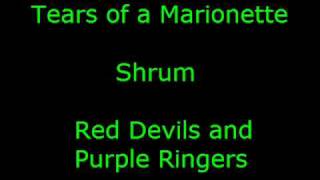 06 Tears of a Marionette - Shrum