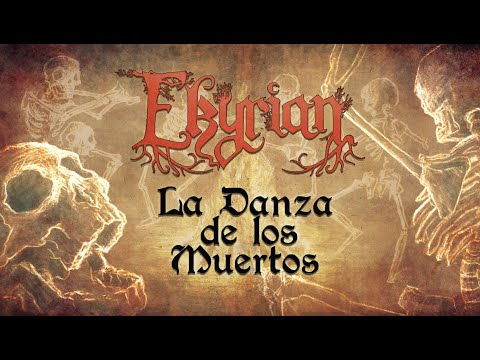 Ekyrian - La Danza de los Muertos (videolyric)