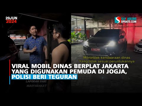 Viral Mobil Dinas Berplat Jakarta yang Digunakan Pemuda di Jogja, Polisi Beri Teguran