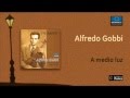Alfredo Gobbi - A media luz