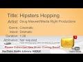 New Free Music 2018 Hipsters Hopping Doug Maxwell Media Right Productions Cinematic Dramatic YouTube