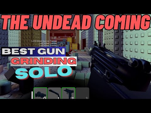 Roblox The Undead Coming: Armageddon Best Starter Weapon For Grinding (Solo Guide)