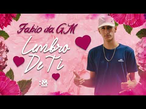 FABIO DA GM - LEMBRO DE TI - BATIDÃO ROMÂNTICO