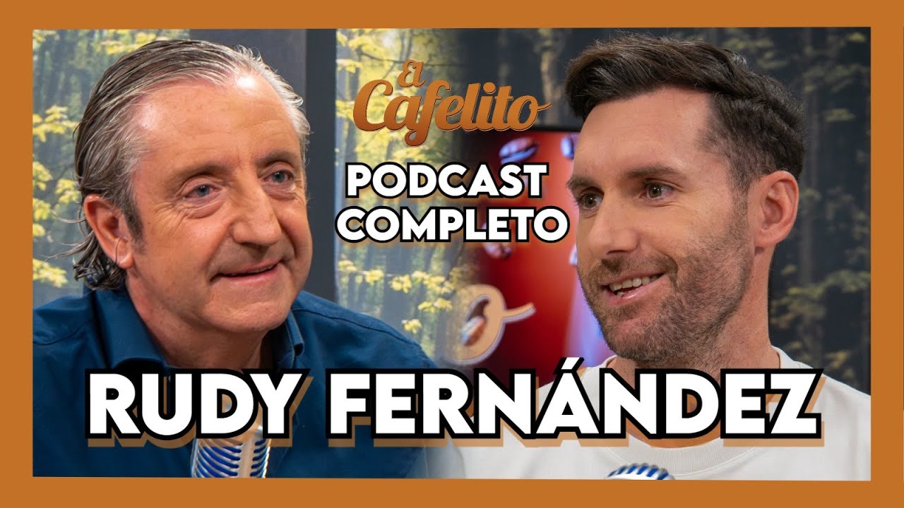 EL CAFELITO DE JOSEP PEDREROL #45 | RUDY FERNÁNDEZ | PODCAST COMPLETO