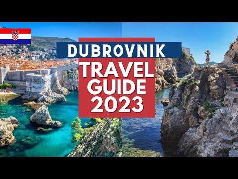 Dubrovnik Croatia Travel Guide - Best Places and Things to do In Dubrovnik in 2023