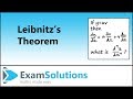 Leibnitz Theorem Einführung ExamSolutions