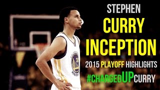Stephen Curry - Inception - 2015 Playoff Highlights ᴴᴰ
