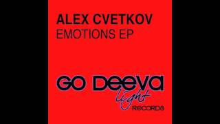 Alex Cvetkov - Emotions (Go Deeva light records)