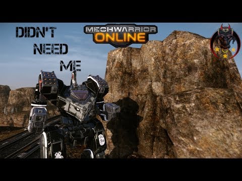 Mechwarrior Online: Didn't Need Me - Huntsman Pakhet
