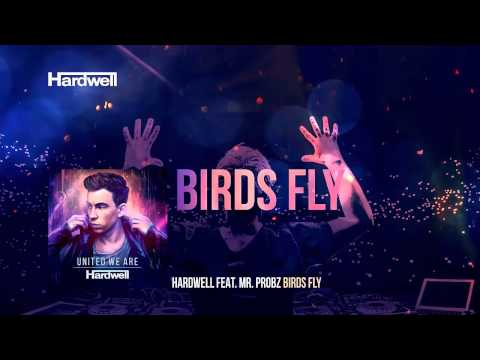 Hardwell feat.Mr.Probz-Birds Fly