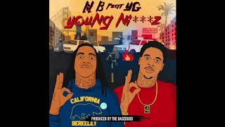 Lil B  - Young Niggaz - Feat. YG  (Official Audio)