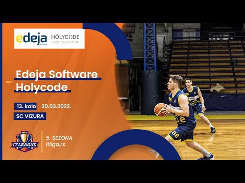 20.03.2022 ITLIGA  13.kolo grupa A  17:30 EDEJA SOFTWARE - HOLYCODE