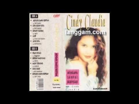 Cindy Claudia - Mengapa Sampai Berpisah