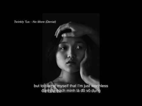 Twinkly Tus - No More Denial (Lyric Video with Vietsub)