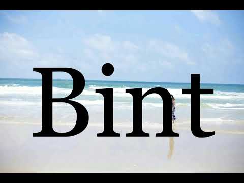 How To Pronounce Bint🌈🌈🌈🌈🌈🌈Pronunciation Of Bint