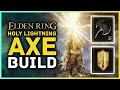Elden Ring - Holy Lightning Axe Build for Strength & Faith (Best Axe)