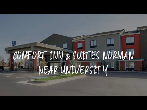 Comfort Inn & Suites Norman near University Review - Norman , United States of America