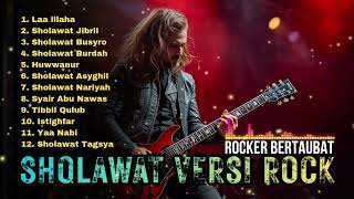 Download lagu Sholawat Rock - Kumpulan Sholawat Nabi Populer Terbaik | Album Religi Versi Rock Heavy Metal mp3