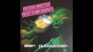 PETER & THE TEST TUBE BABIES · Bloody Mary