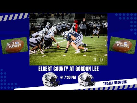 Gordon Lee vs Elbert County State Playoffs Round 2 - 11-21-2025