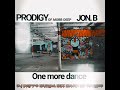 One more dance - Jon B vs Prodigy of Mobb Deep