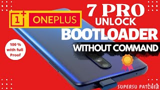 OnePlus 7 / 7 Pro / 7T Unlock Bootloader Without Command (Full Proof) For Rooting  🔥🔥🔥