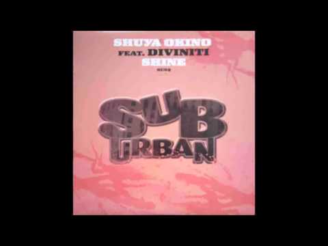 (2008) Shuya Okino feat. Diviniti - Shine [Mood II Swing Live RMX]