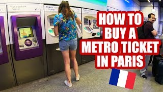 How To Buy A Metro Ticket in Vending Machines | Paris Travel Tips