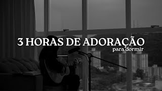 Escute essa adoração e durma em paz na presença de Deus