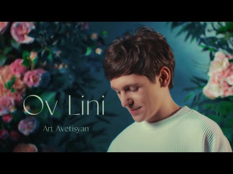 Art Avetisyan - Ov Lini