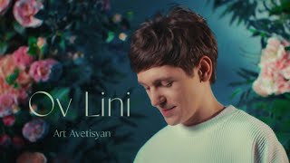 Art Avetisyan - Ov Lini (2023)