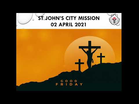Good Friday 02 April 2021: IsiXhosa Service