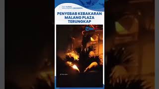 Penyebab Kebakaran Malang Plaza Akhirnya Terungkap seusai Hasil Labfor Keluar, Gegara Korsleting