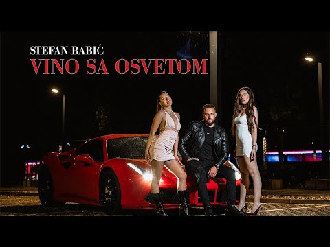 Stefan Babić - Vino sa osvetom (Official Video | 2024)
