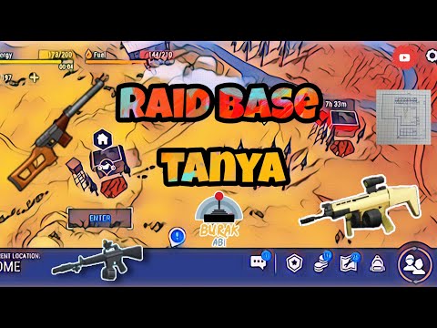 RAİD BASE TANYA LAST DAY ON EARTH SURVİVAL TÜRKÇE